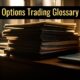 Options Trading Glossary