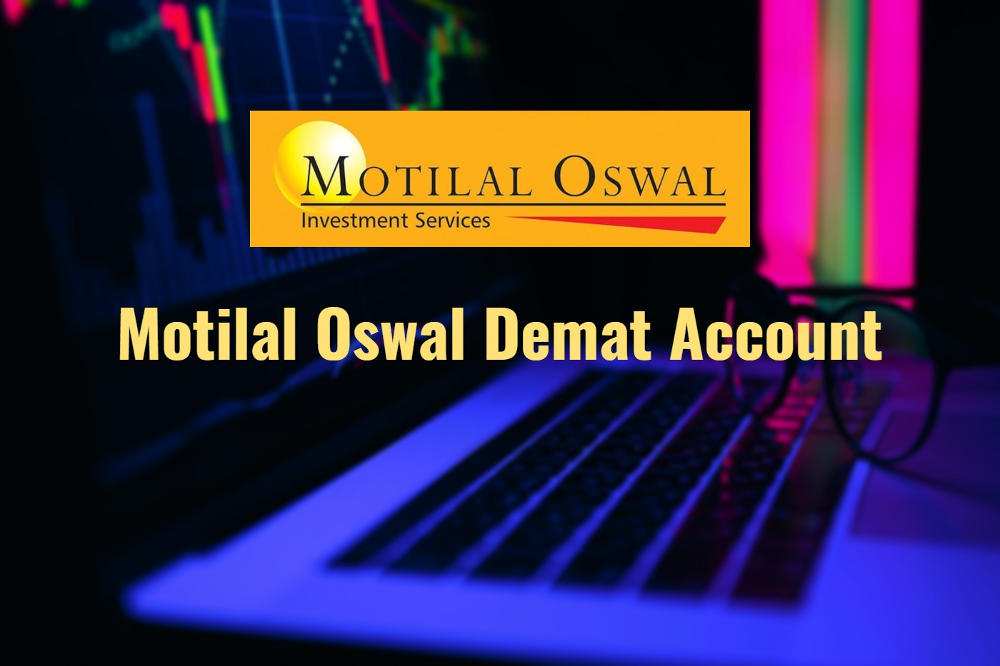 Motilal Oswal Demat Account