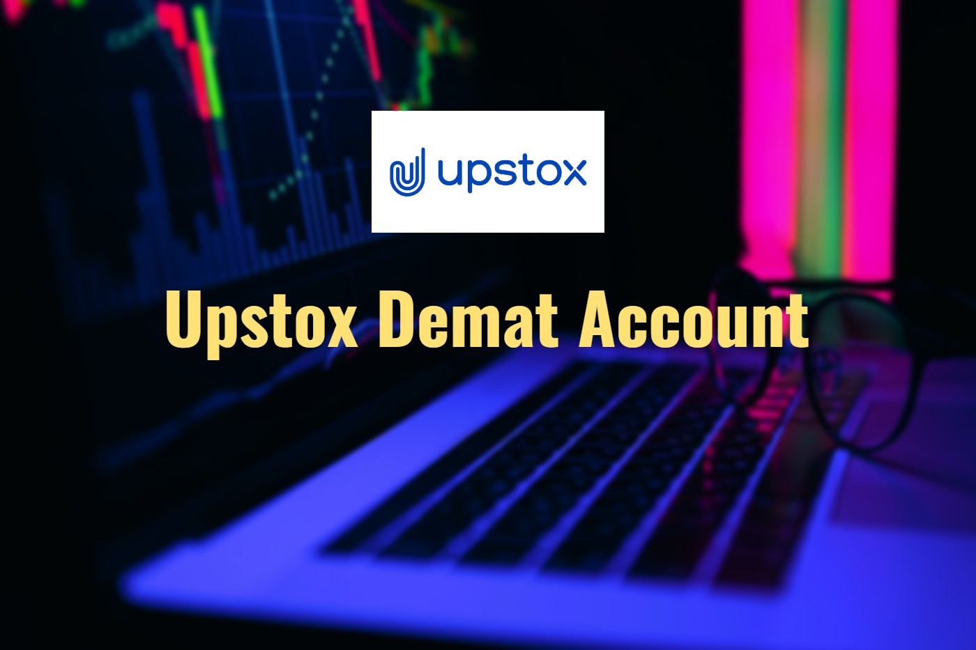 Upstox Demat Account