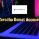 Zerodha Demat Account