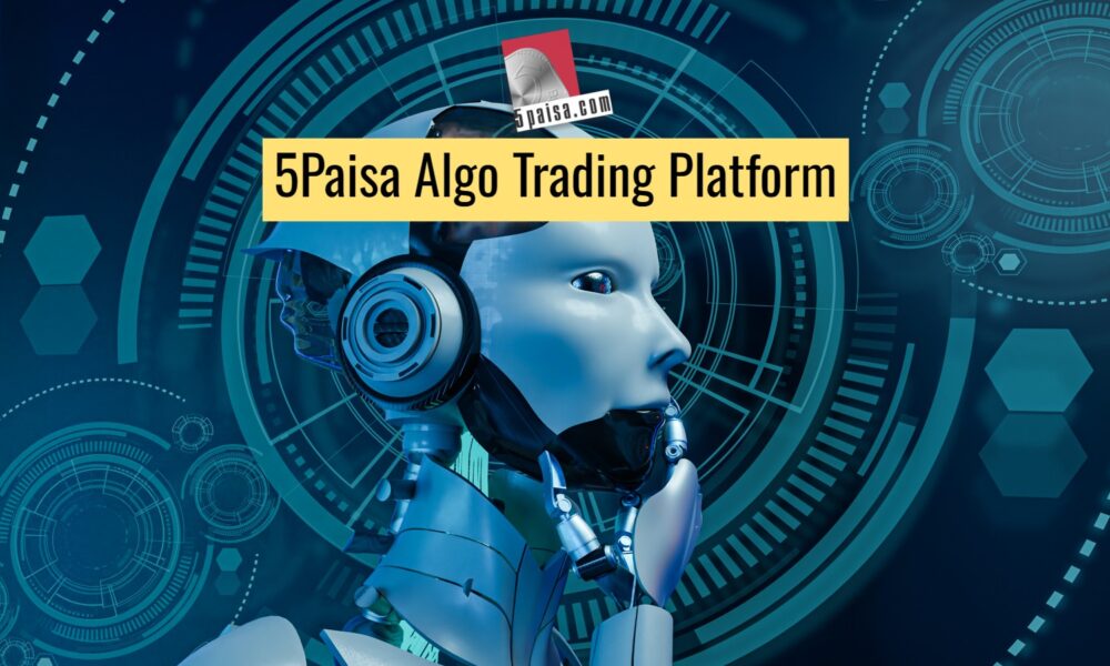 5Paisa Algo Trading Platform