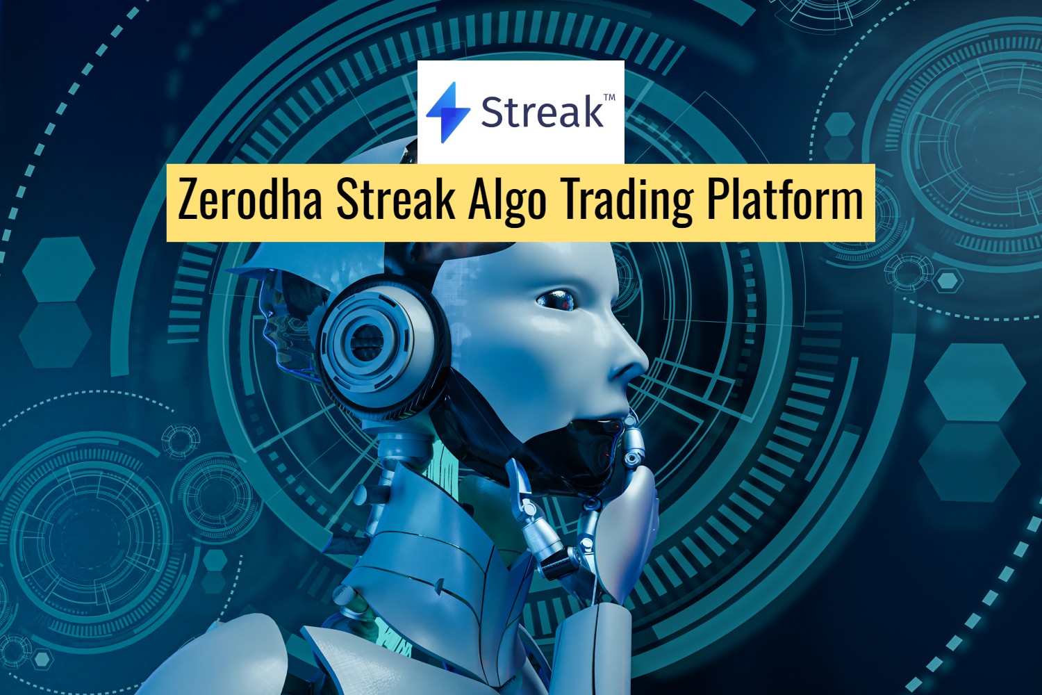 Zerodha Streak Algo Trading Platform